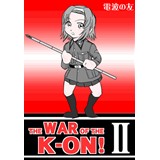 THE WAR OF THE K-ON!　