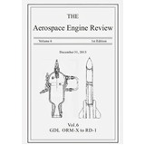 Aerospace Engine Review Vol.6 GDL ORM-X to RD-1