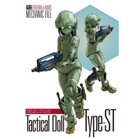 火星のレベッカ MECHANIC FILE Tactical Doll Type-ST