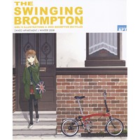 THE SWINGING BROMPTON+THE SWINGING BROMPTON Commentary