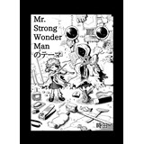 Mr. Strong Wonder Manのテーマ