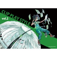 CLIP PLAY STYLE vol.2