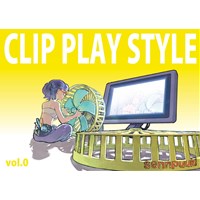CLIP PLAY STYLE vol.0