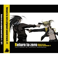 Return to zero original sound track #1