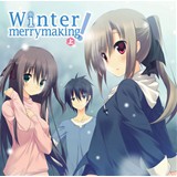 Winter merrymaking! 上