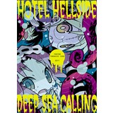 HOTEL HELLSIDE : DEEP SEA CALLING
