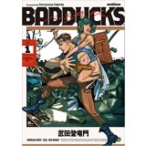 ・BADDUCKS 〈バッドダックス〉 第1巻
