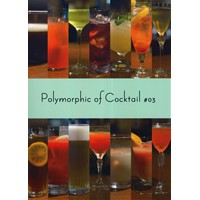 Polymorphic of Cocktail #03