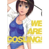 WE ARE GOSLING!
