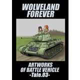 WOLVELAND FOREVER ARTWORKS OF BATTLE VEHICLE -Tale.03-