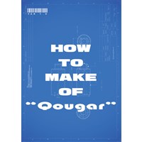 HOW TO MAKE OF "Qougar"