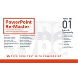 PowerPoint Re-Master 01 Fonts & Typography
