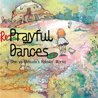Re-Prayful Dances+4