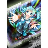 Talk with REI-レイちゃんと語ろう-
