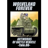 WOLVELAND FOREVER ARTWORKS OF BATTLE VEHICLE -Tale.06-