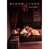BLOOD ALONE Another Nights 2