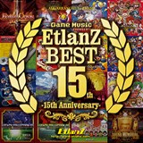 Game Music EtlanZ BEST -15th Anniversary-