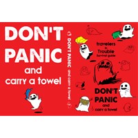 Don't Panic and carry a towel