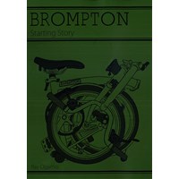 BROMPTON Starting Story