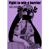 Fight to win a barrier