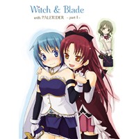 Witch & Blade with PALERIDER(Part I)